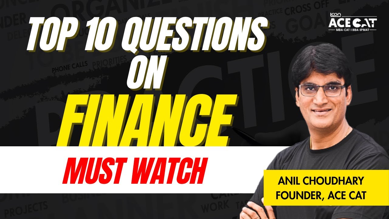 10 FINANCE RELATED QUESTIONS FOR B SCHOOL PIs