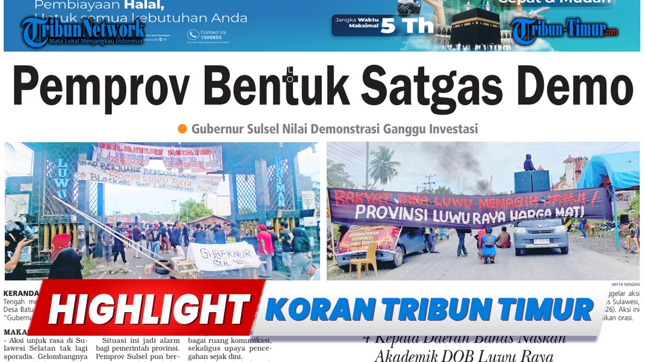 🔴HIGHLIGHT KORAN: Pemprov Bentuk Satgas Demo