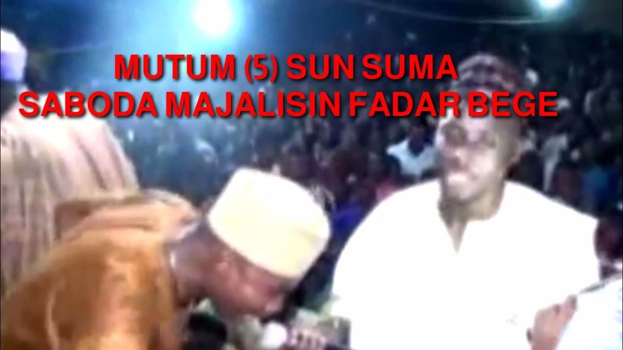 MUTANE (5) SUN SUMA SABODA MAJALISIN FADAR BEGE.