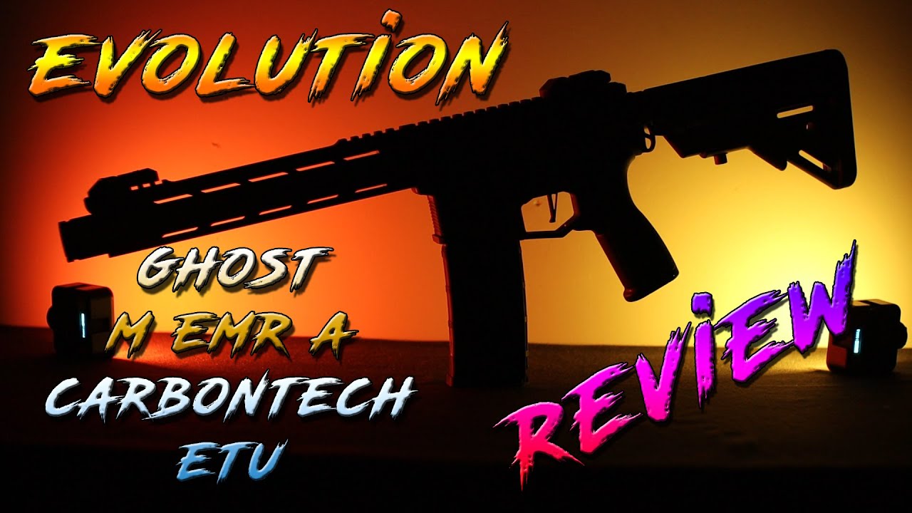 Обзор страйкбола | Evolution GHOST M EMR A Carbontech ETU