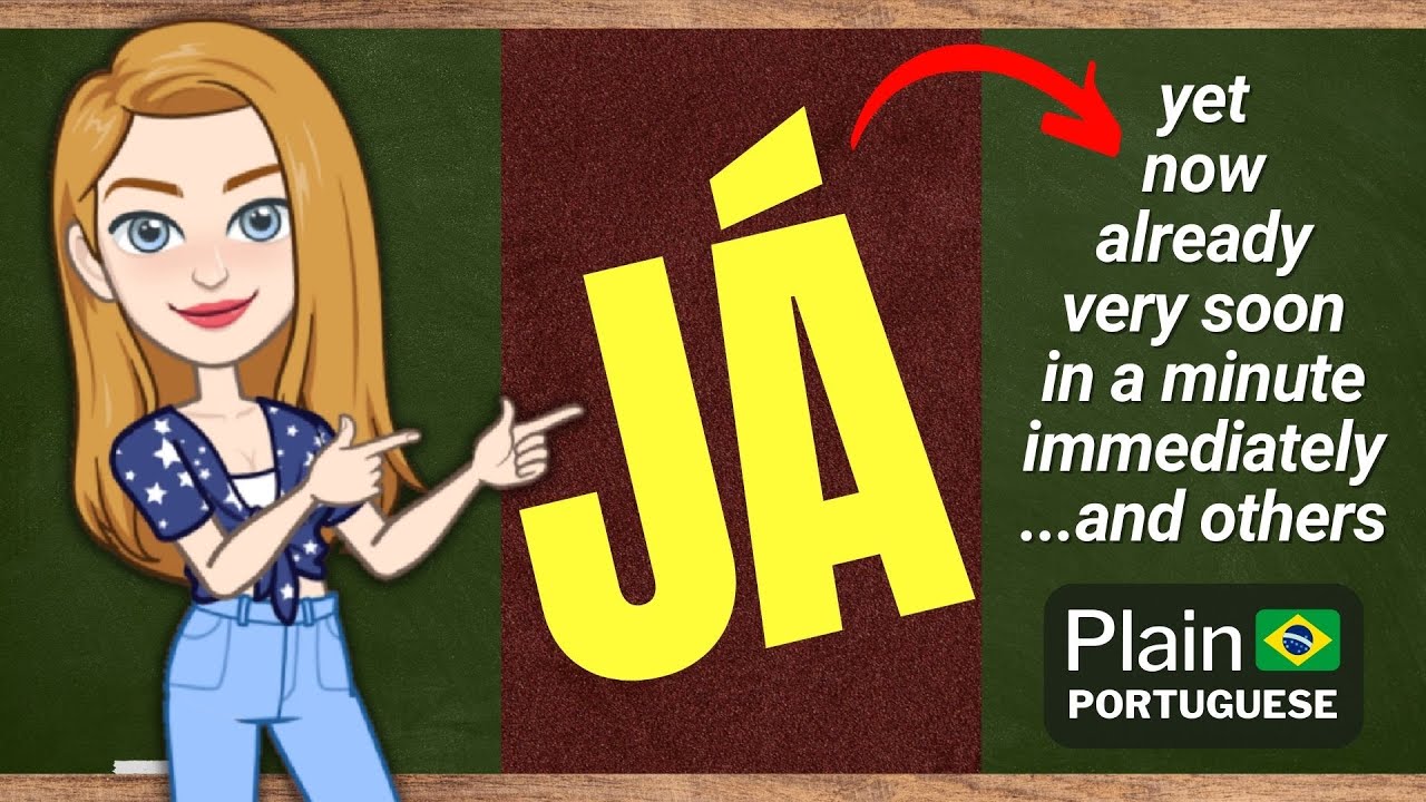 Как использовать «JÁ» в бразильском португальском языке | Простой португальский, говорите как бра...