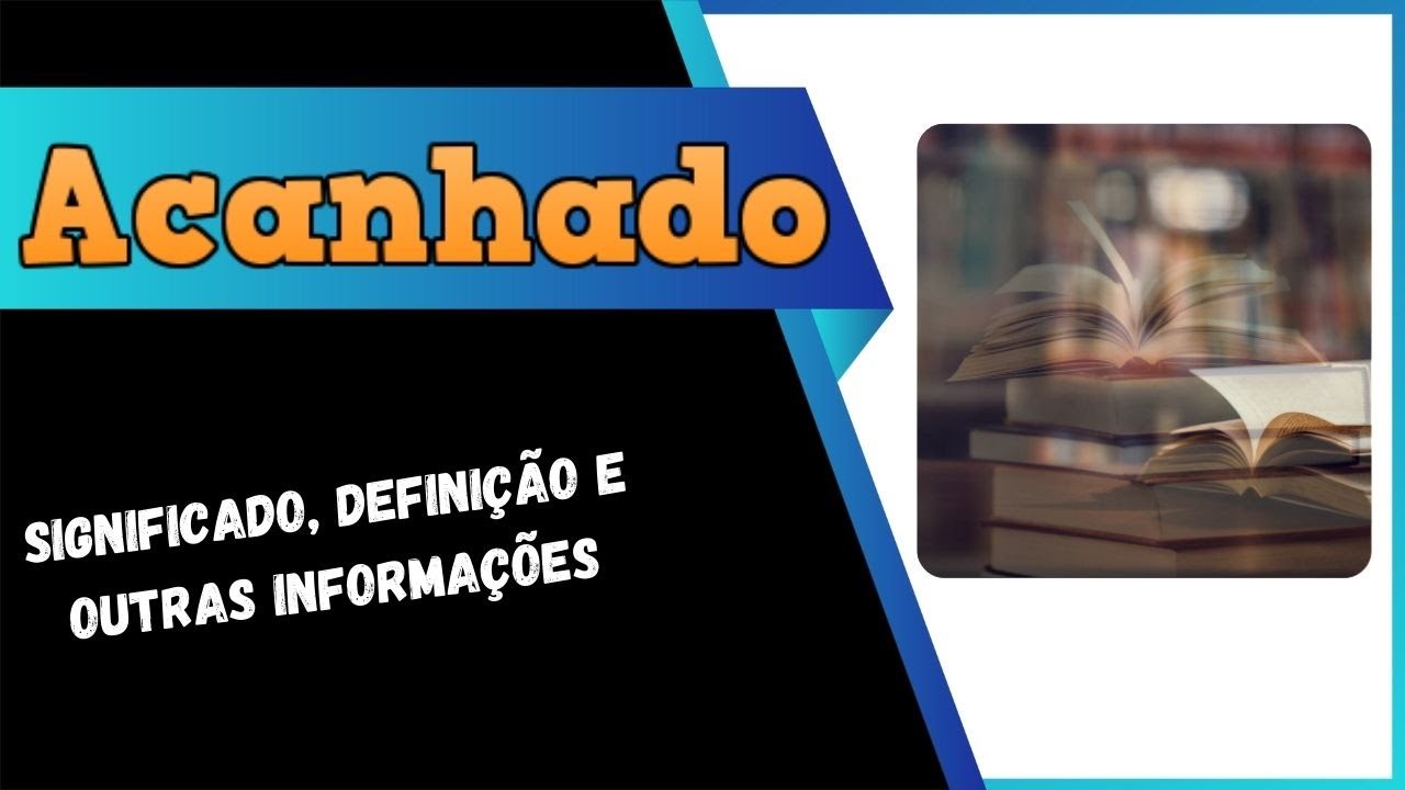Qual Significado de Acanhado? Qual Defini&ccedil;&atilde;o de Acanhado? Sin&ocirc;nimo e Outras Informa&ccedil;&otilde;es de Acanhado