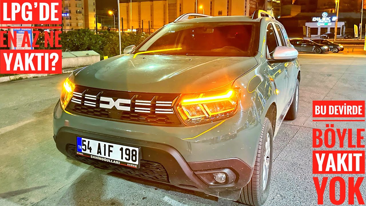 EN UCUZ YAKIT LPG | YENİ DACIA DUSTER EN AZ NE YAKAR? | GAZ DOLDURAMADIK! | 1.0 TCE 100HP