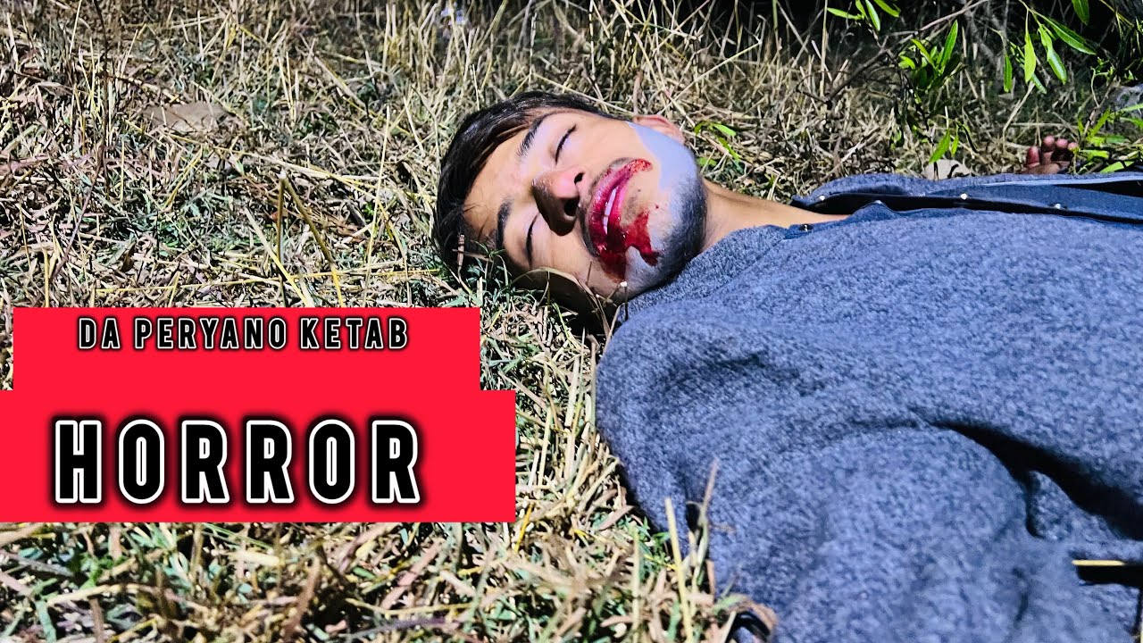HOrror | | Da Peryano Ketab | | Pashto Video | | KP Vines 2025 