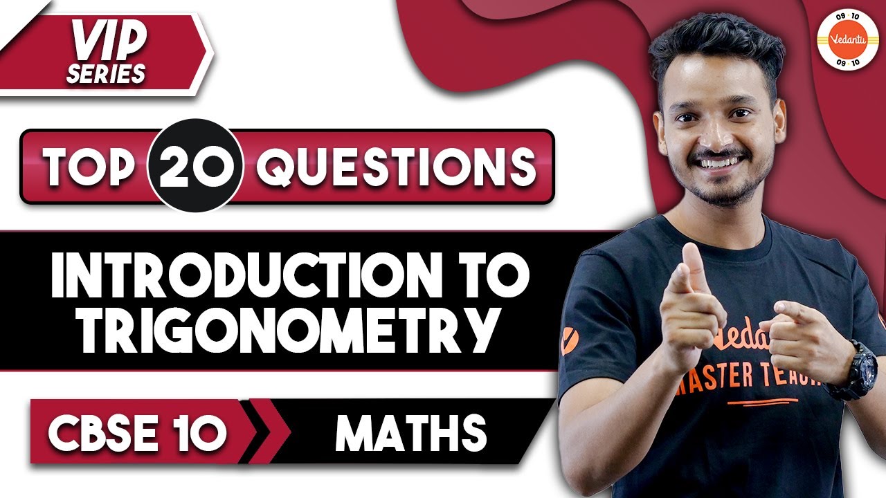 Top 20 Questions From Introduction to Trigonometry | Class 10 Maths Chapter 8 | CBSE 10 | VIP