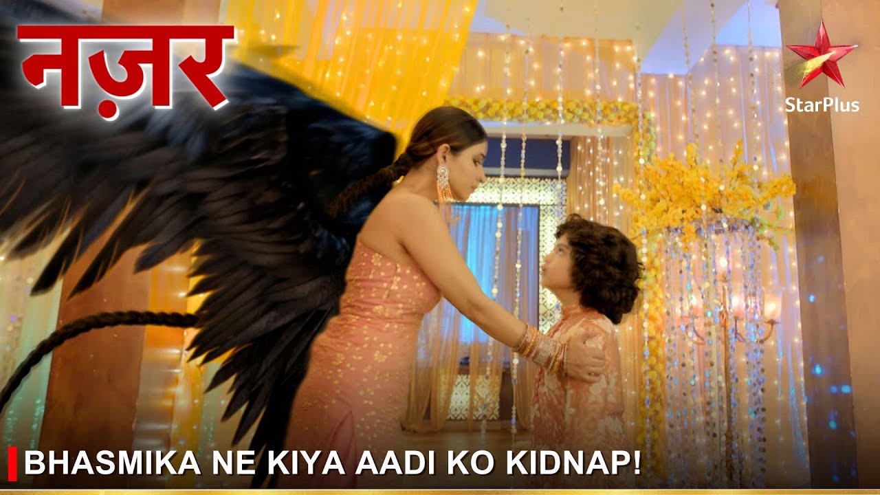 Nazar | नज़र | Bhasmika ne kiya Aadi ko kidnap!