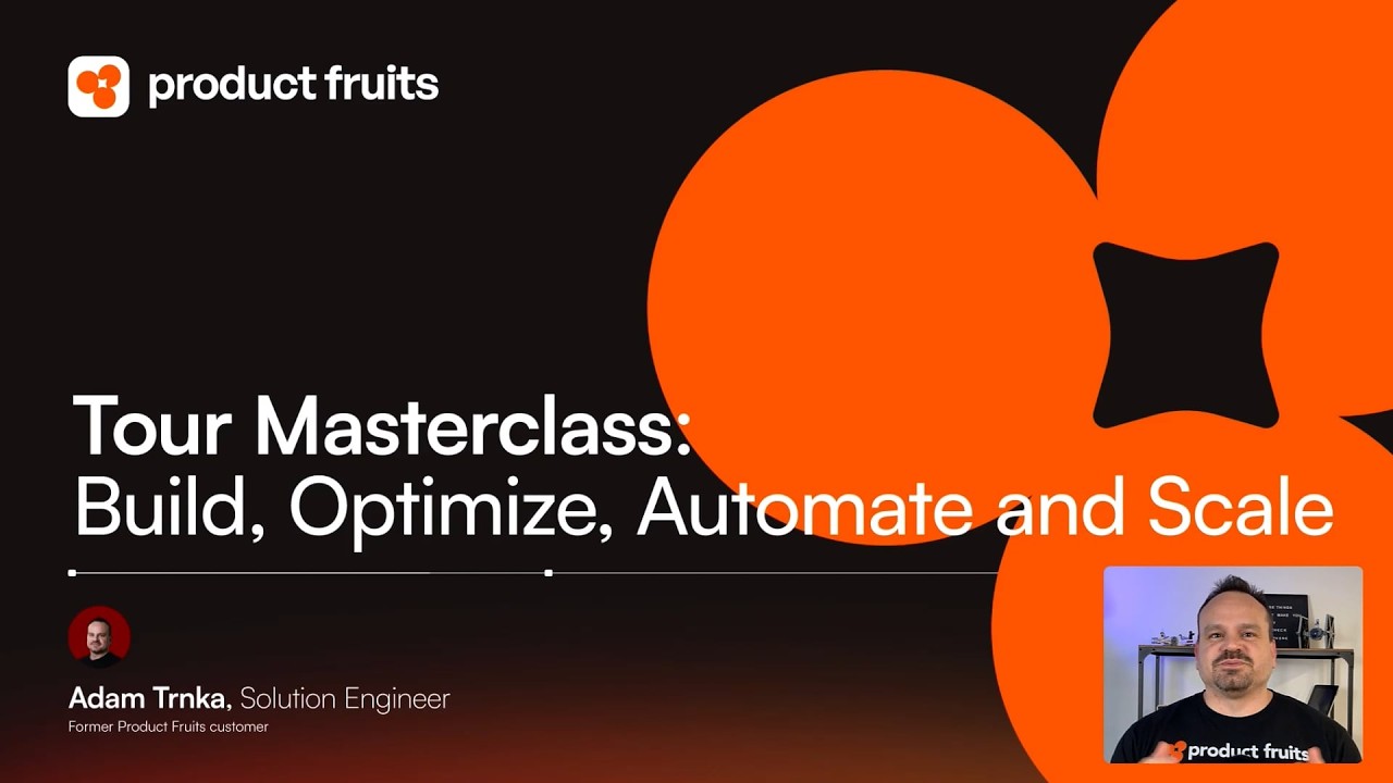 Product Fruits Webinar 5th March 2026: Product Tour Masterclass: Build, Optimize, Automate and Scale