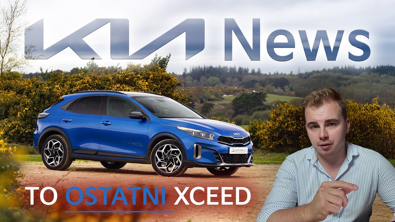 OSTATNIA WERSJA KIA XCEED, NOWY STONIC NIEBAWEM, SELTOS W EUROPIE, EV4 GT... KIANEWS #10