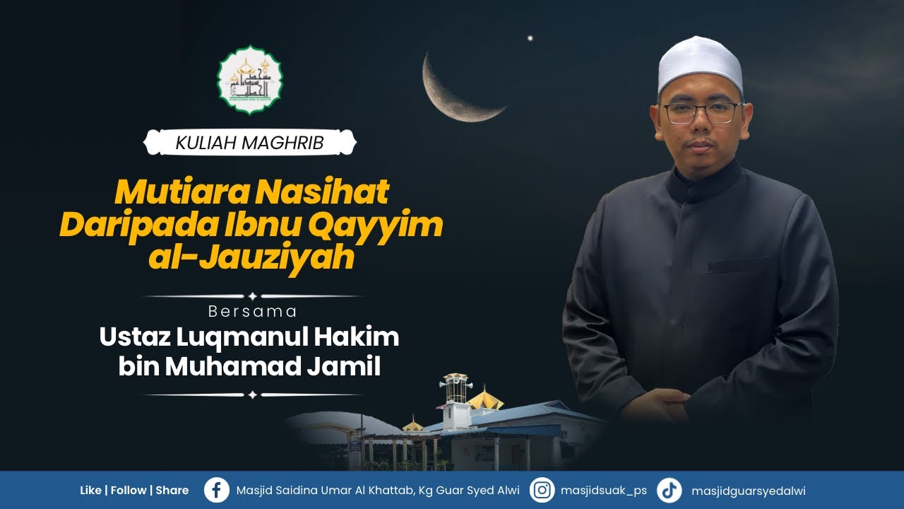 (LIVE) 6.2.2026 Mutiara Nasihat Daripada Ibnu Qayyim Al-Jauziyah | Ustaz Luqmanul Hakim