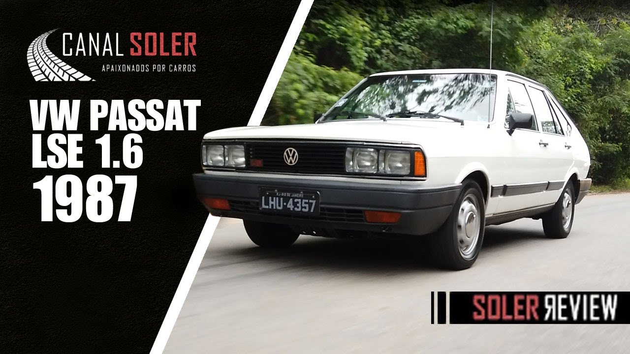 IMACULADO VW PASSAT 1.6 LSE 1987 - SOLER REVIEW - EP 126