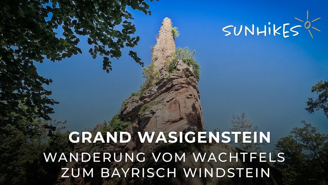 Wanderung Grand Wasigenstein: vom Wachtfels zum Bayrisch Windstein
