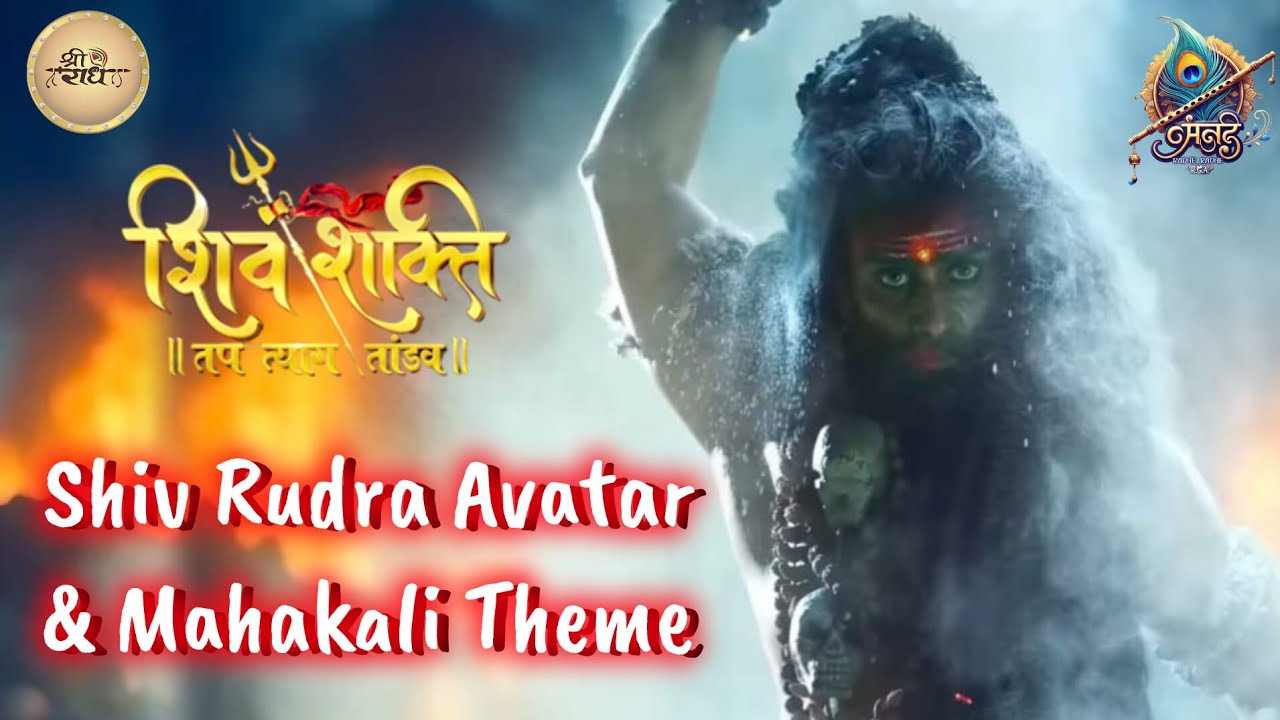 ShivShakti Soundtracks - 102 - Shiv Rudra Avatar & Mahakali Theme (Extended Version) #shivshakti