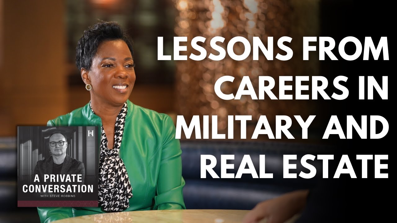 Lessons from Careers in Military and Real Estate