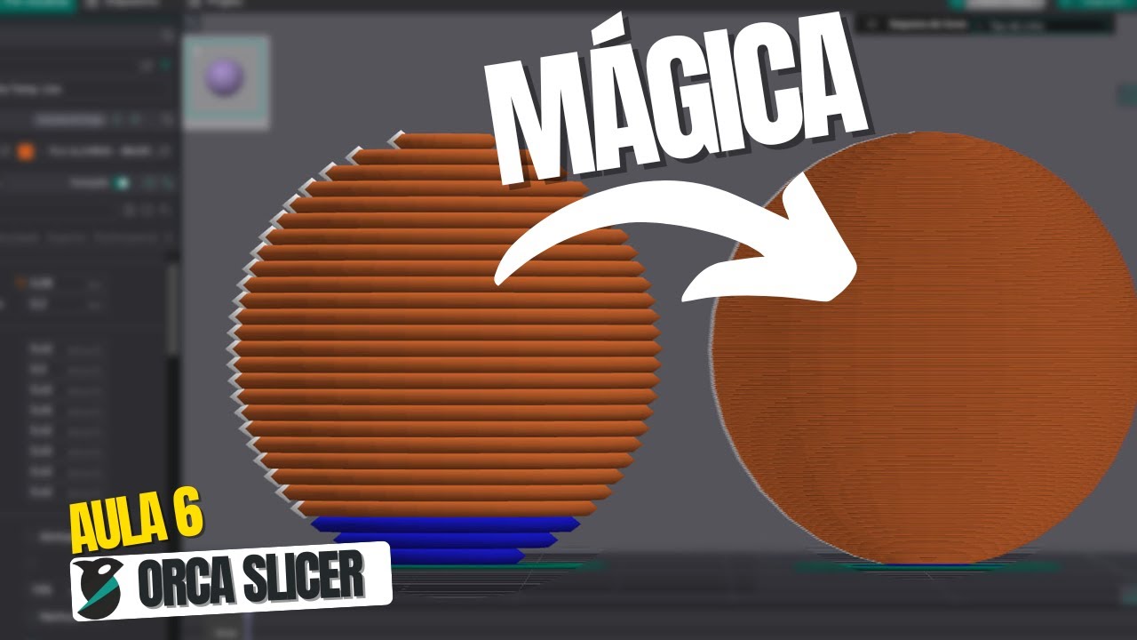 [ AULA 6 ]  - ALTURA DE CAMADA NO ORCA SLICER