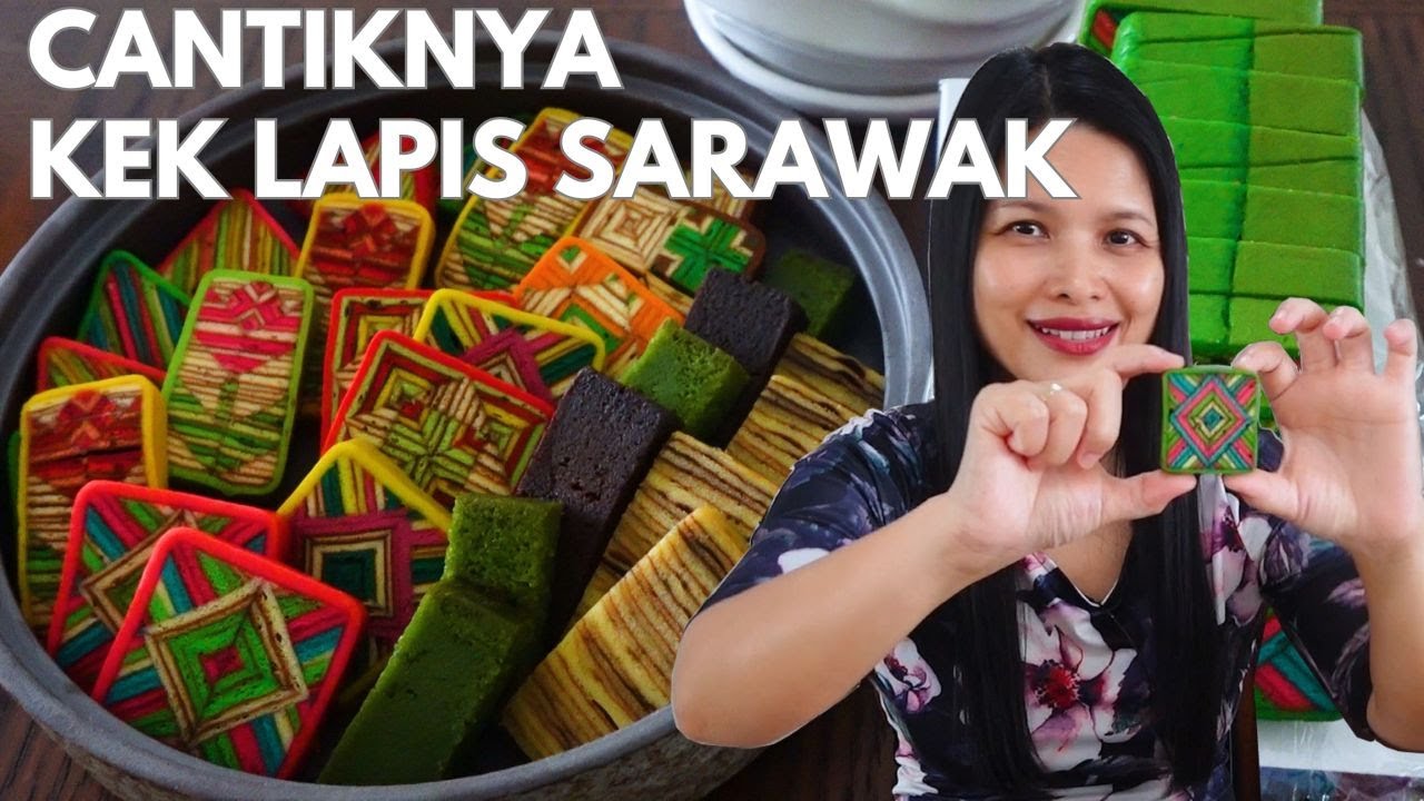 Icip-icip Varian Lapis Legit di Malaysia: Kek Lapis Sarawak