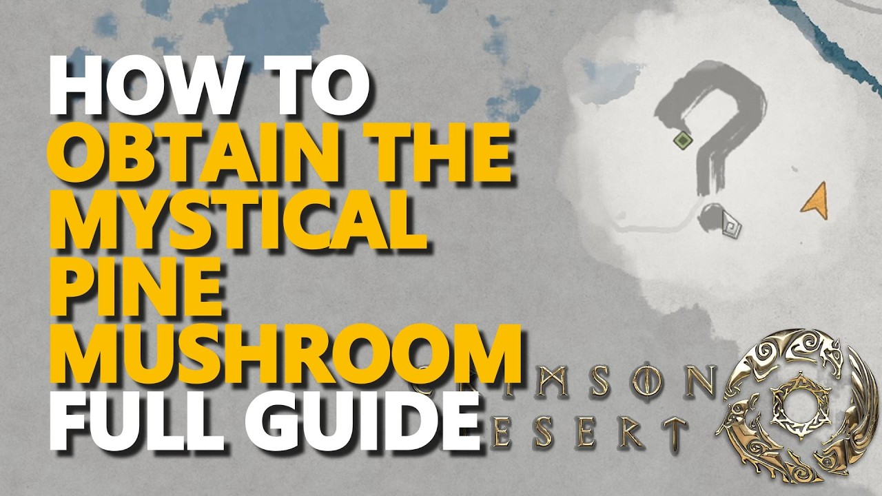 How to Obtain the mystical pine mushroom FULL GUIDE Crimson Desert