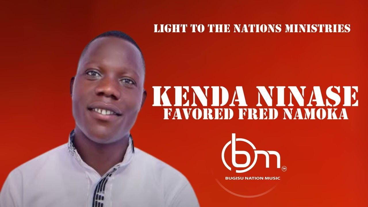 Kenda Ninase By favored fred Namoka