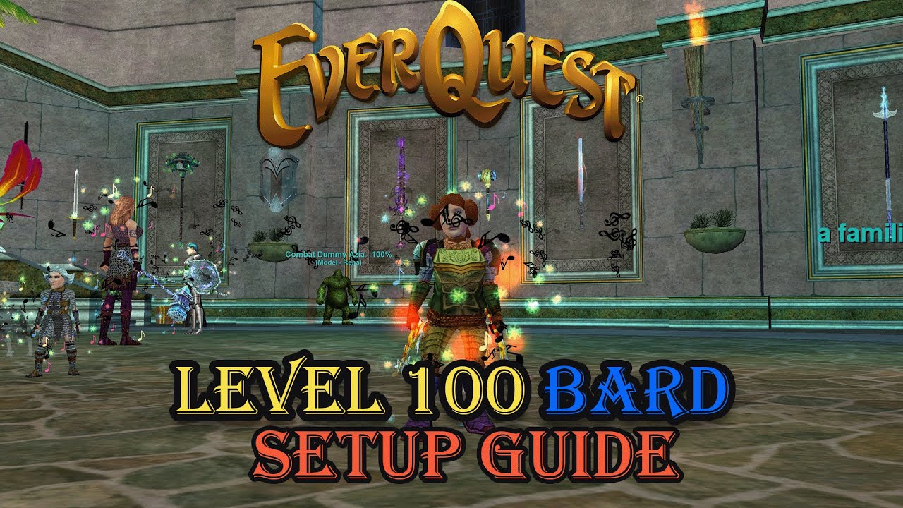 Level 100 Bard Setup - Everquest Guide