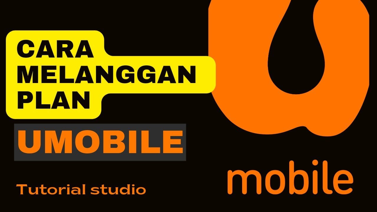 Cara Langgan Plan Umobile Guna Aplikasi My Umobile