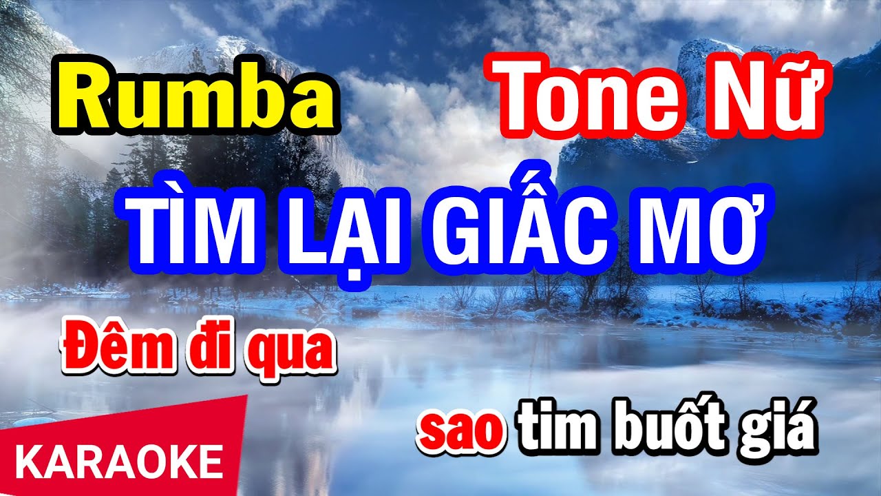 Karaoke Tìm Lại Giấc Mơ Tone Nữ Rumba Nhạc Sống | Nhan KTV