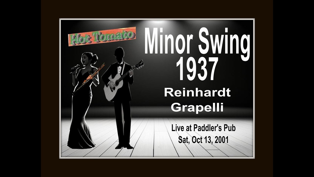 Minor Swing (1937) Duet by Hot Tomato Live at Paddler's Pub (2001)