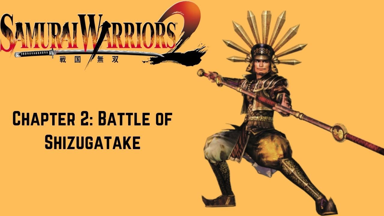 Samurai Warriors 2 - Hideyoshi Tales - Chapter 2: Battle of Shizugatake - Chaos Difficulty