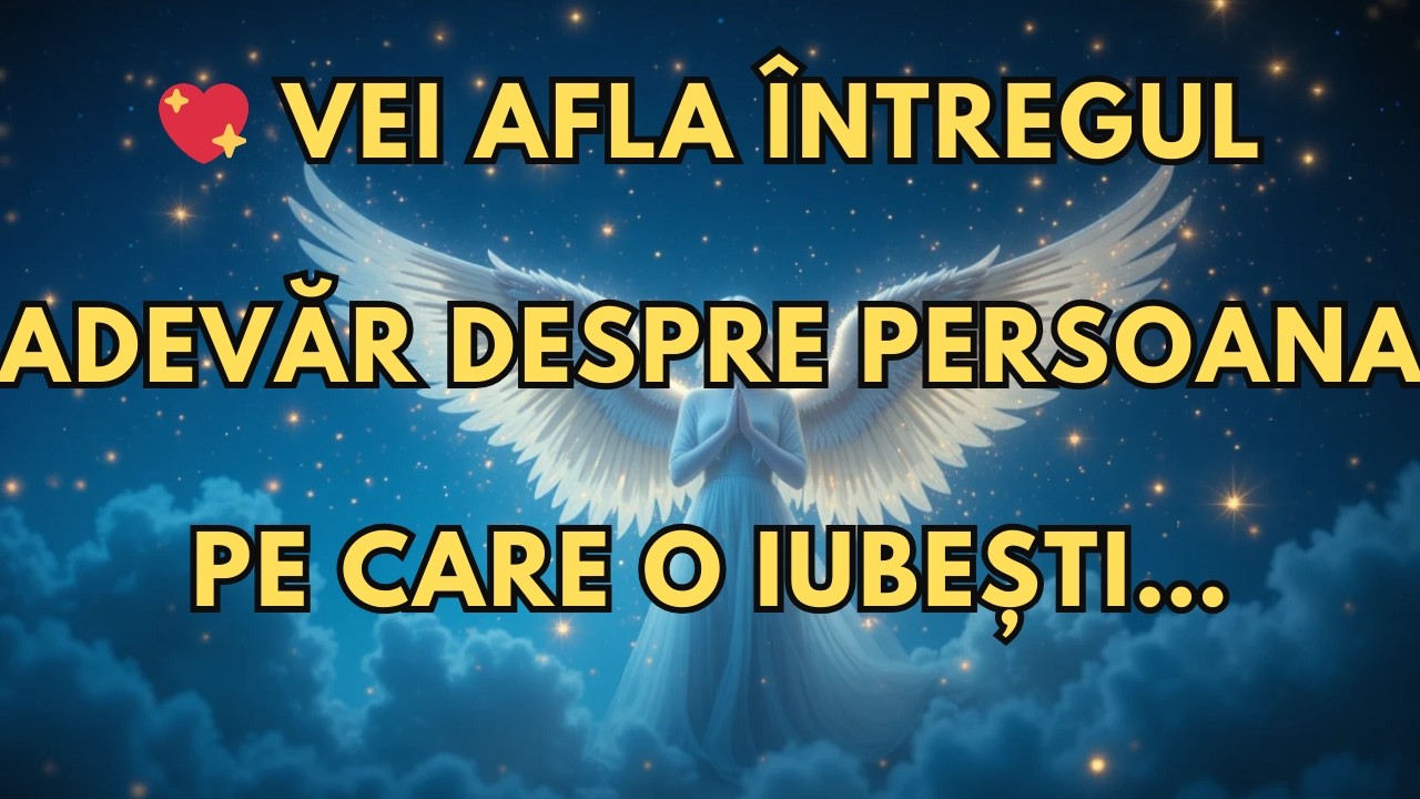 💖VEI AFLA ÎNTREGUL ADEVĂR DESPRE PERSOANA PE CARE O IUBEȘTI…