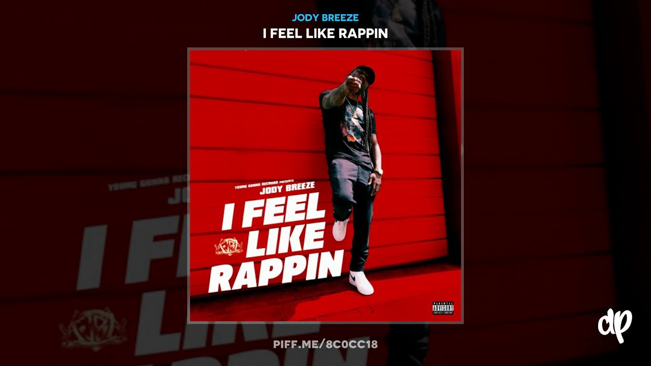 Jody Breeze - Set It Off [I Feel Like Rappin]