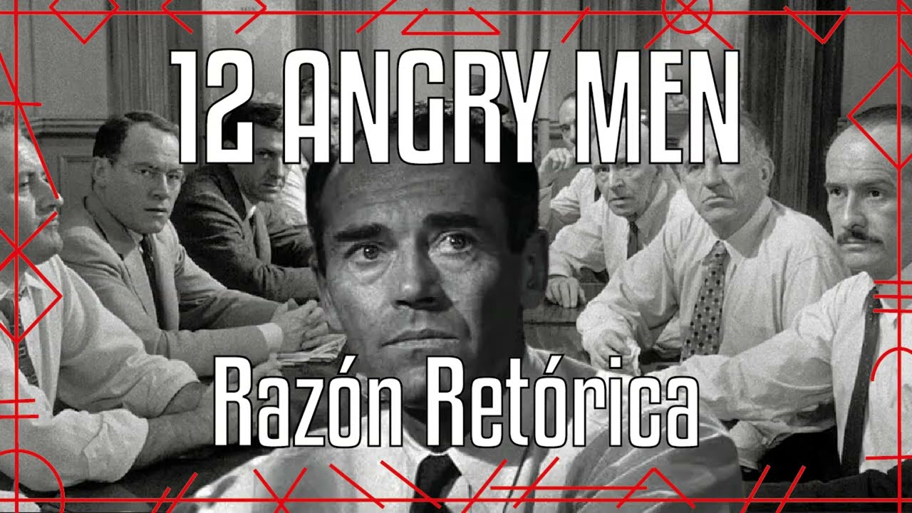 12 Angry Men Razón Retórica