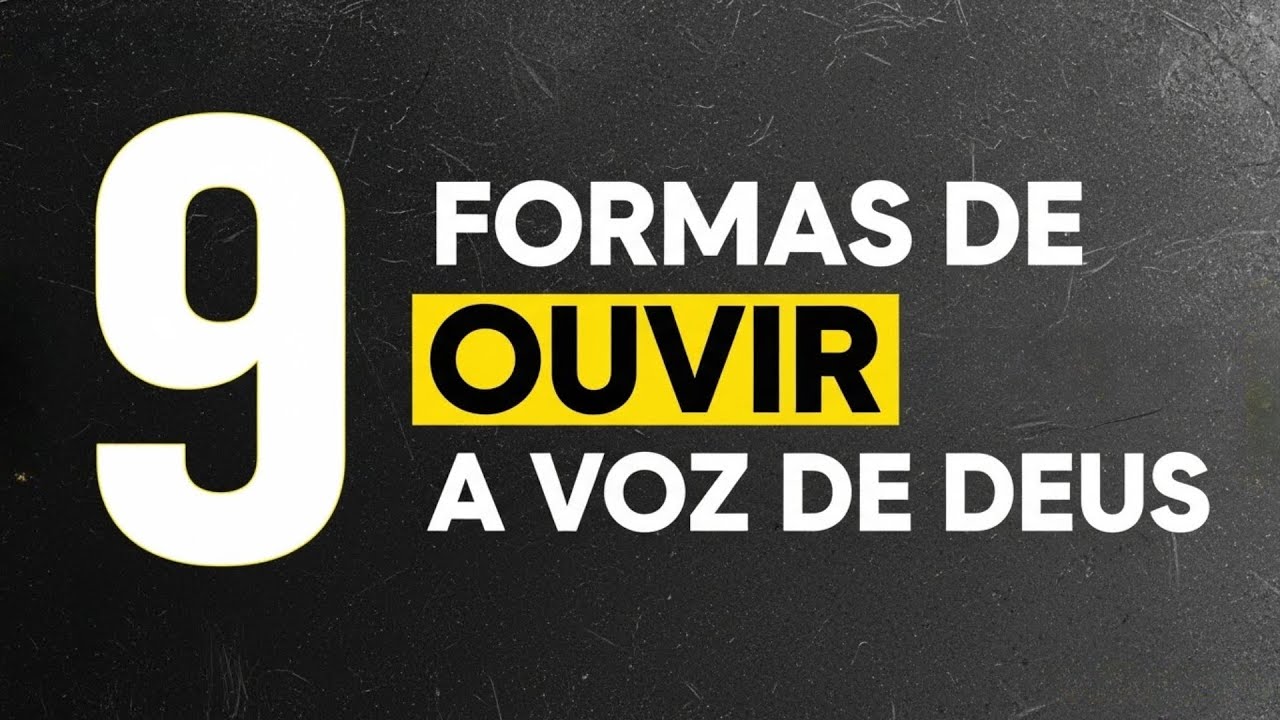 9 FORMAS de OUVIR a VOZ DE DEUS Quando TUDO Está CONFUSO – João 10:27.