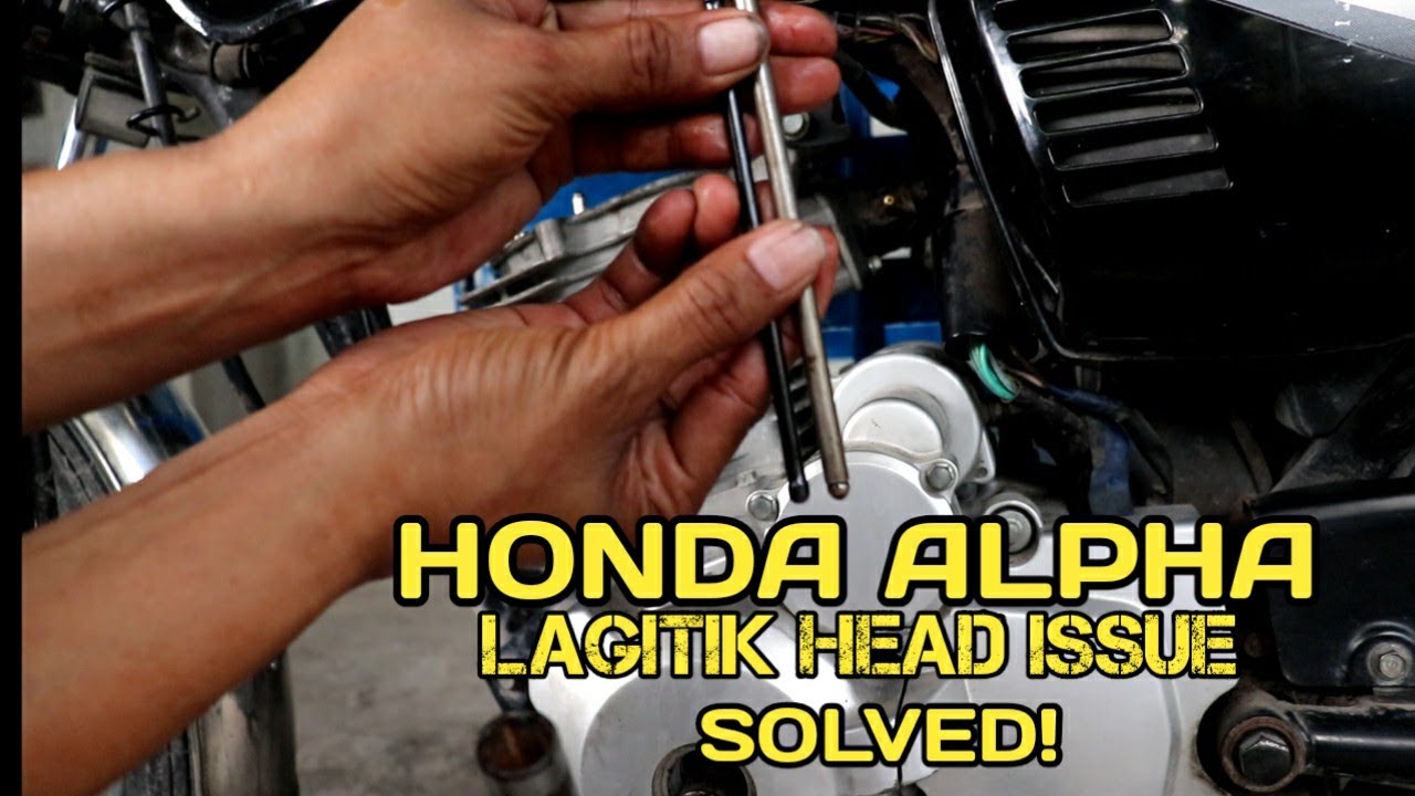 PAANO PATAHIMIKIN ANG LAGITIK ISSUE NG HONDA ALPHA...