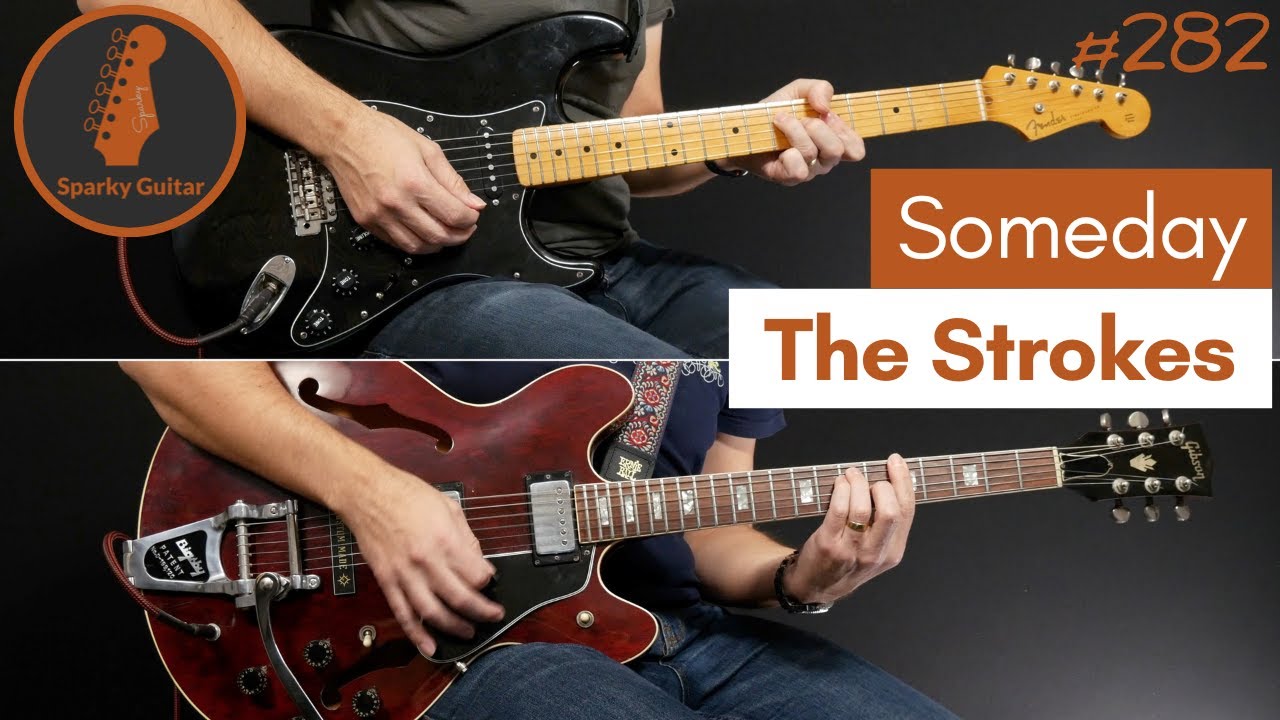 Someday - The Strokes (Guitar Cover #282)