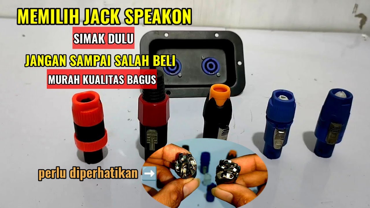 memilih jack speaker sound sistem//jack speakon yang bagus