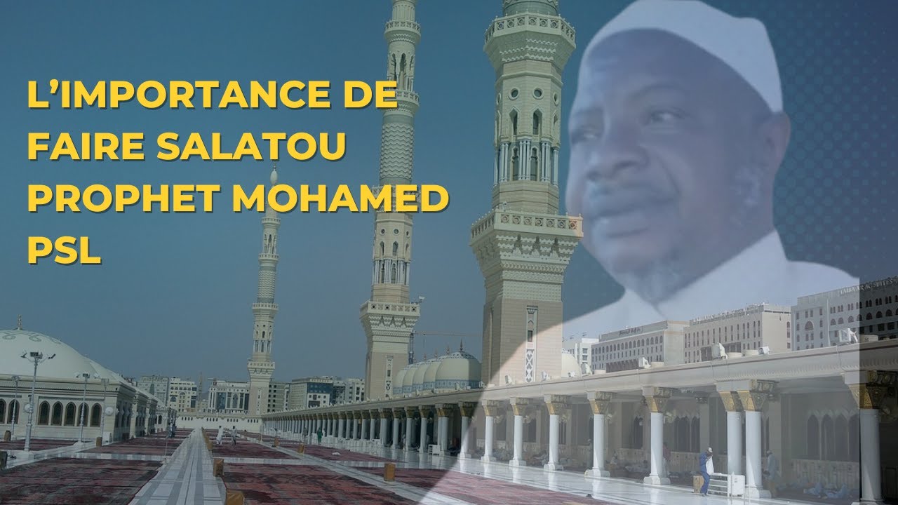 Ousmane Diallo: importance de saloutou nabi
