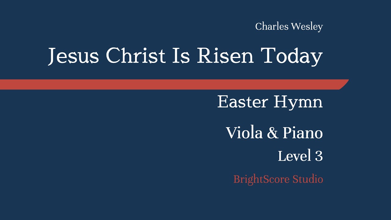Jesus Christ Is Risen Today | Easter Hymn for Viola & Piano