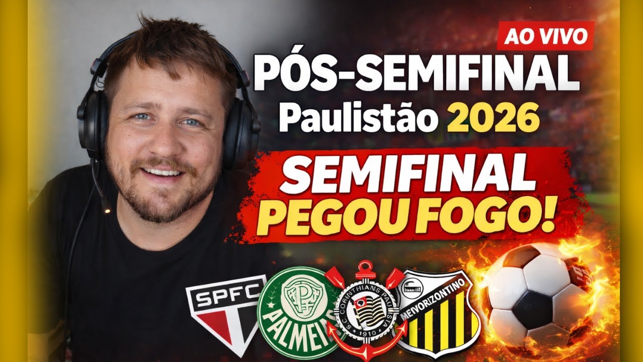 AS SEMIFINAIS DO PAULISTÃO DERAM O QUE FALAR!