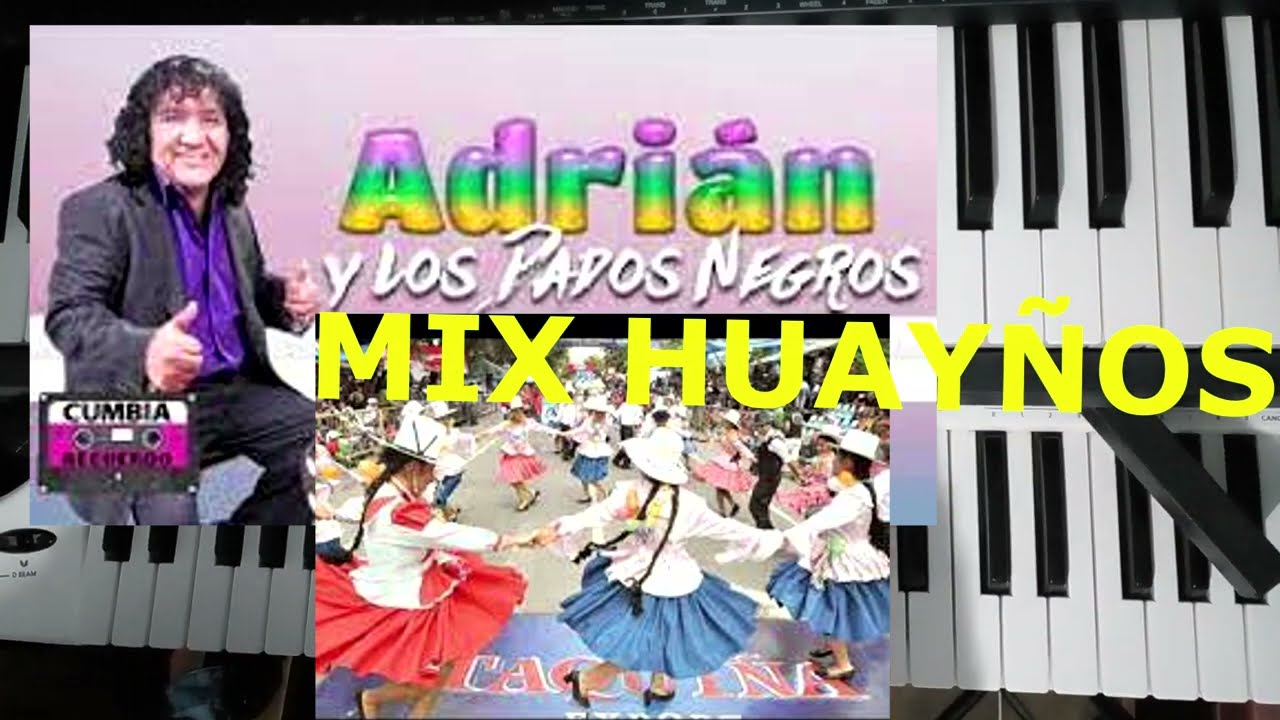 DADOS NEGROS MIX HUAYÑOS - VERBENITA - A LOS BOSQUE TUTORIAL EN TECLADO