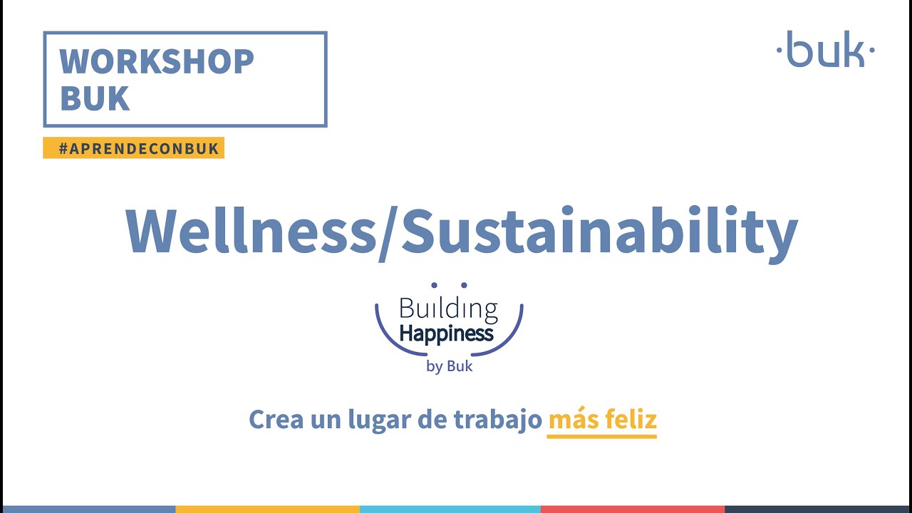 Workshop Building Happiness Wellness/ Sustainability