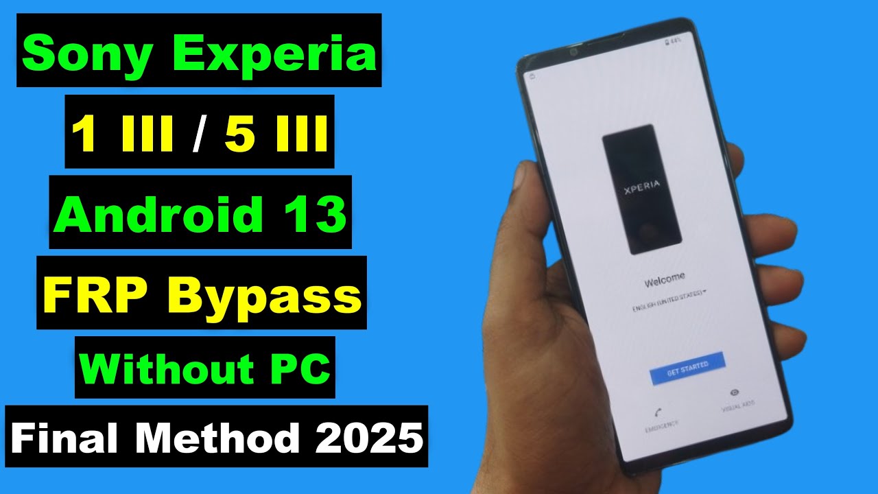 Sony Xperia 1 III & 5 III FRP Bypass/Google Account Unlock Android 13 Without PC | Final Method 2025