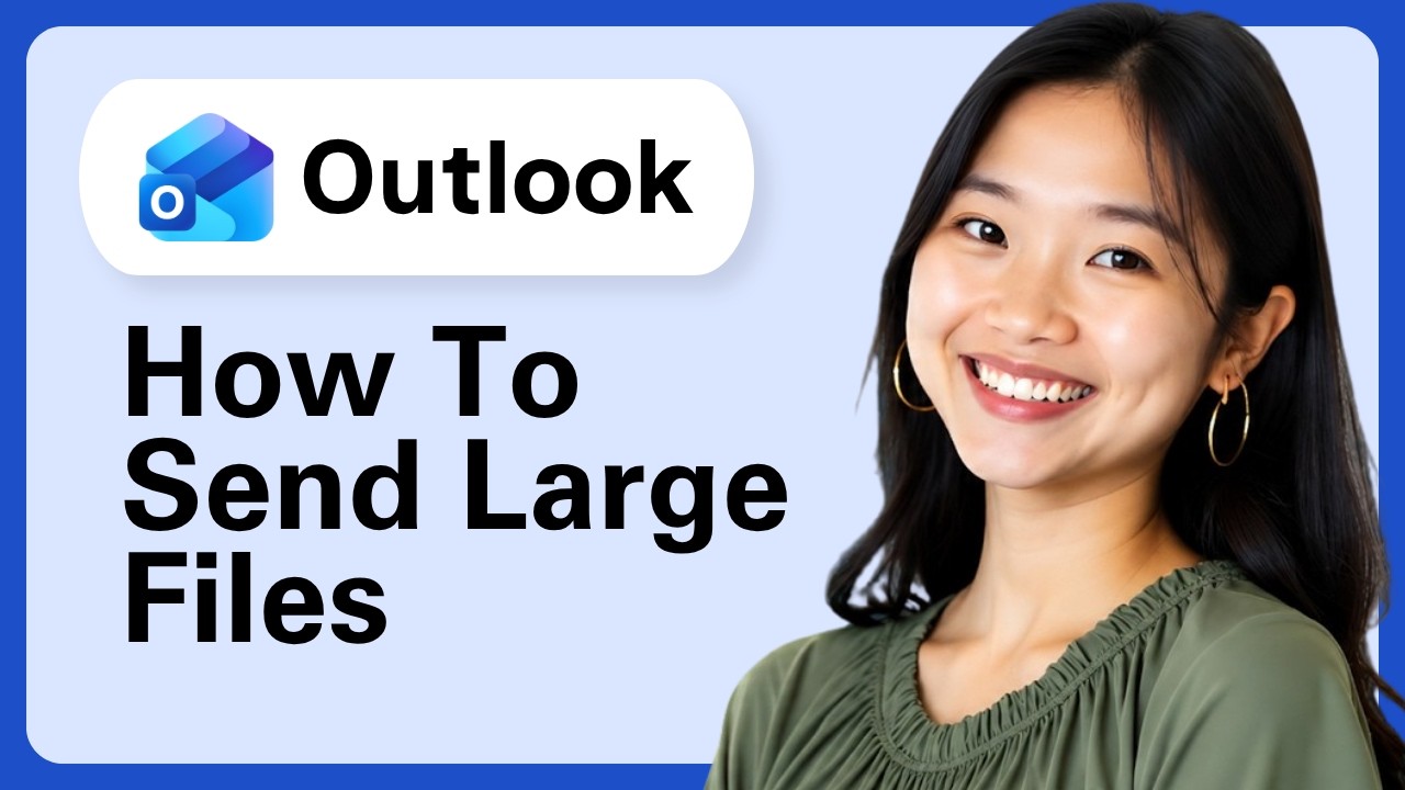 How To Send Large Files Through Outlook?