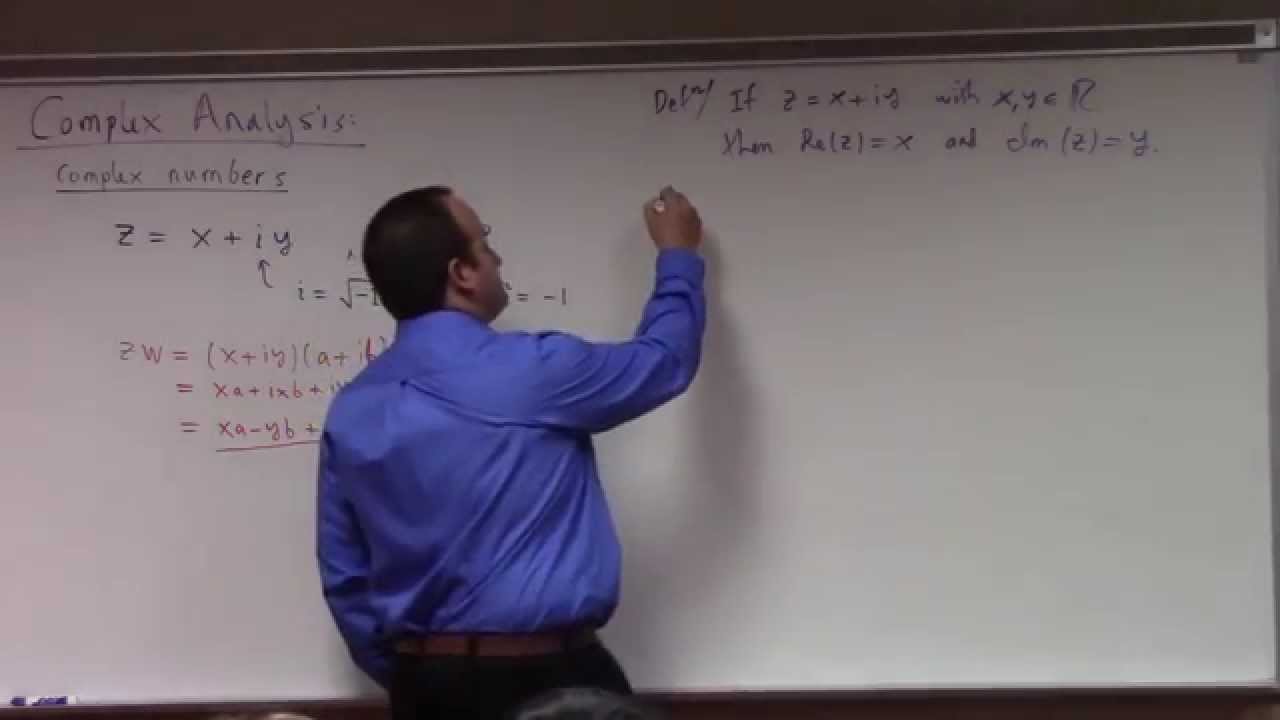 Complex Analysis: Lecture 1: complex numbers