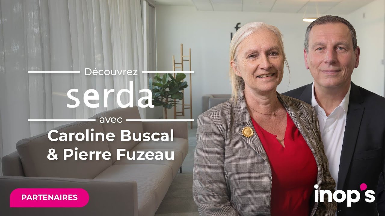 Découvrez Serda Archimag partenaire d'Inop's avec Caroline Buscal & Pierre Fuzeau