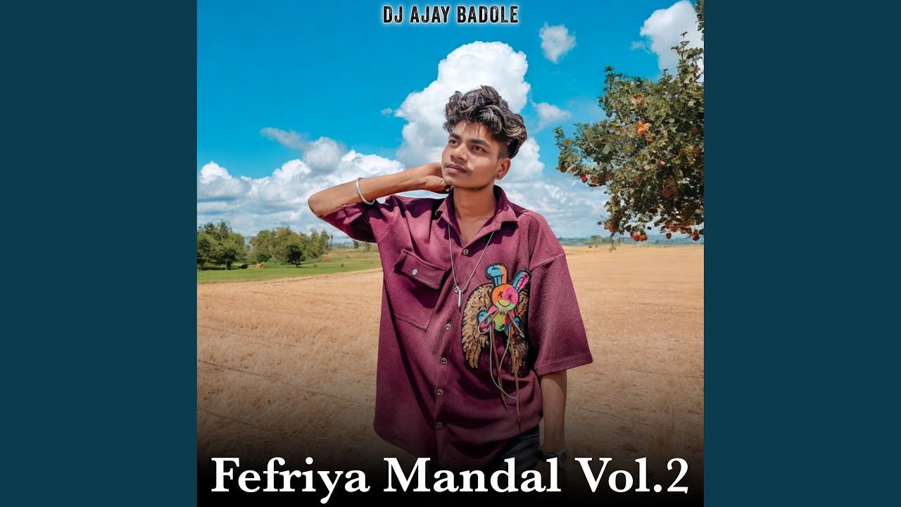 Fefriya Mandal Vol.2