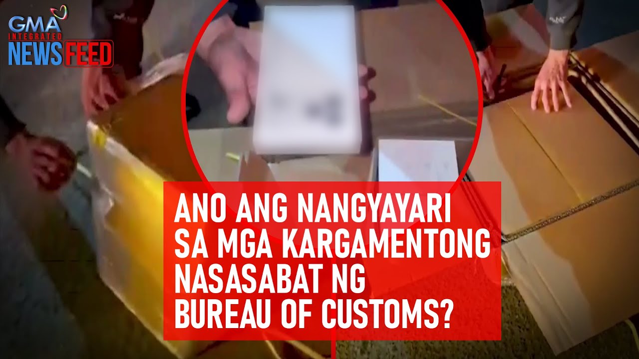Ano ang nangyayari sa mga kargamentong nasasabat ng Bureau of Customs? | GMA Integrated Newsfeed