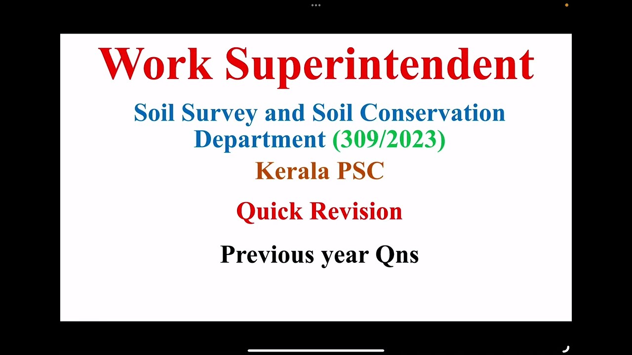 Work superintendent | soil survey & conservation department| quick revision| previous year questions