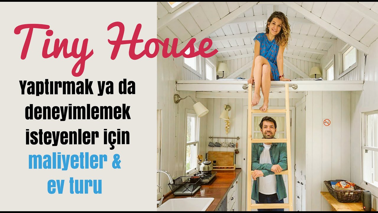 En beğendiğimiz Tiny House'da kaldık. Ev Turu & Sahibiyle Yapım Maliyetleri