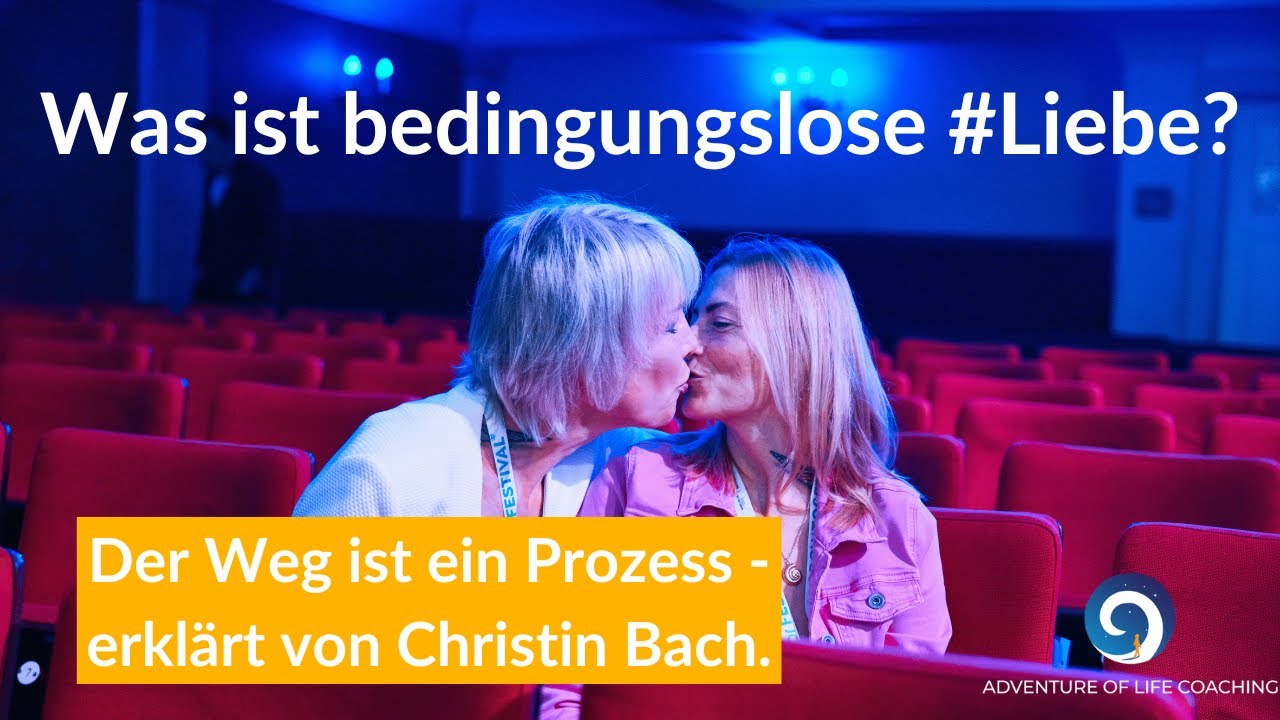 Was ist bedingungslose Liebe?