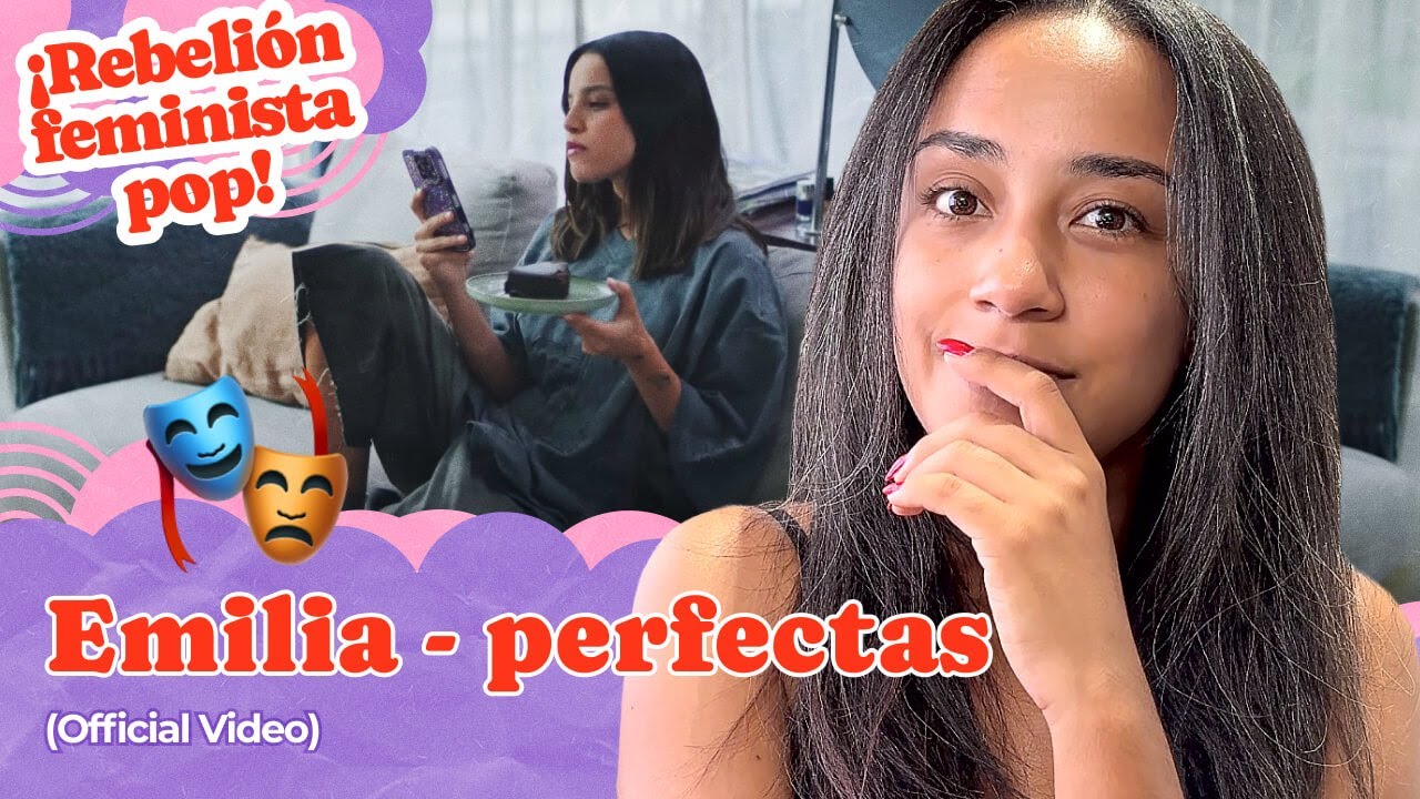 Emilia  perfectas (Video Oficial) ▷ Reacción !!!