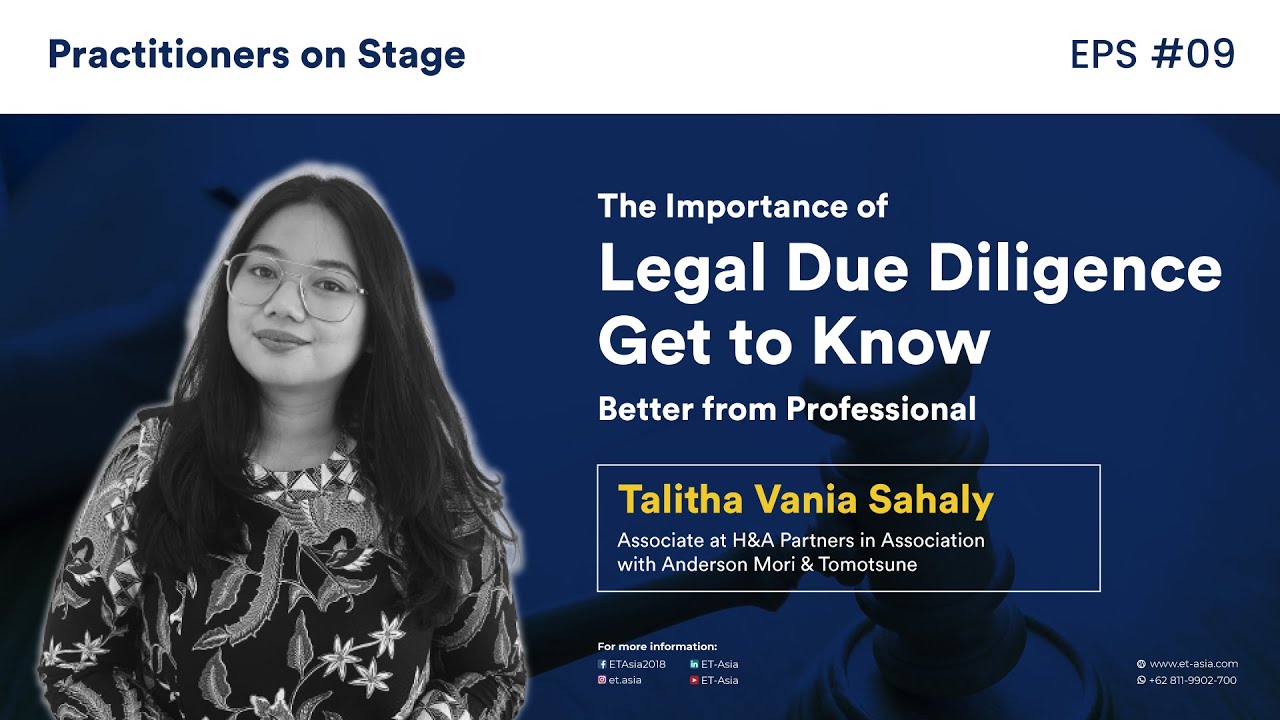 #EPS09 POS: The Importance Of Legal Due Diligence: Get To Know Better From Professional