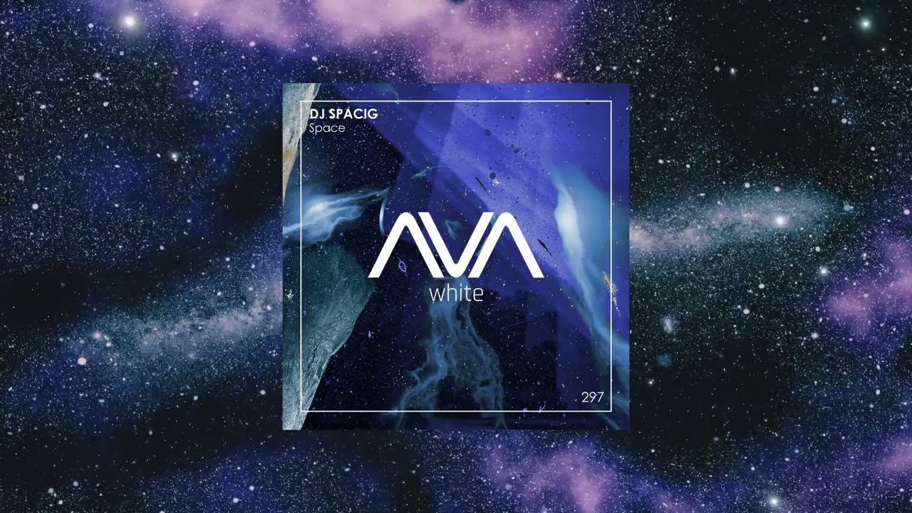 DJ Spacig - Space (Extended Mix) [AVA WHITE]